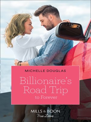 cover image of Billionaire's Road Trip to Forever